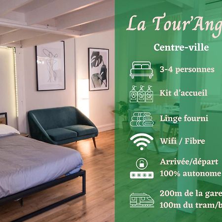 Hypercentre - Gare - La Tour'Angel Apartment Tours Bagian luar foto